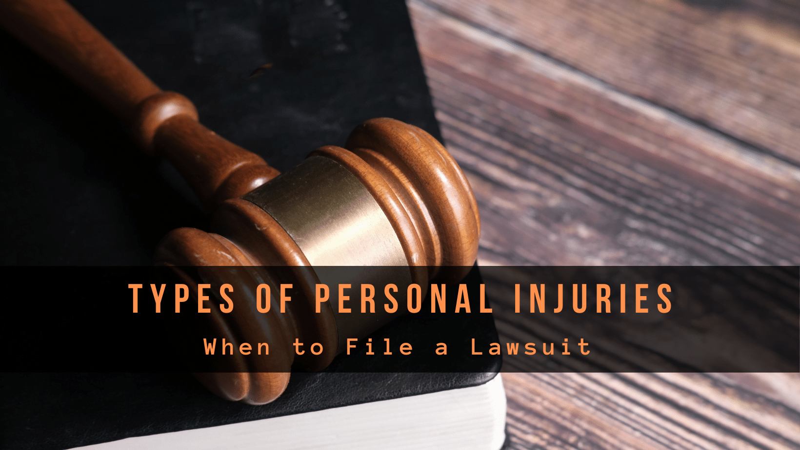 Types of Personal Injuries